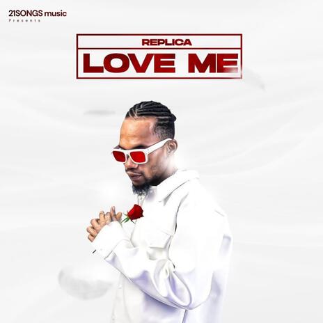 Love me | Boomplay Music