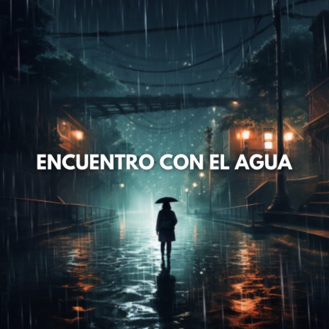 Sueños de Esperanza ft. Sonido de lluvia & Lluvia para un sueño profundo