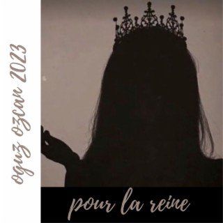 Pour la Reine