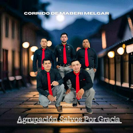 Corrido De Maberi Melgar | Boomplay Music