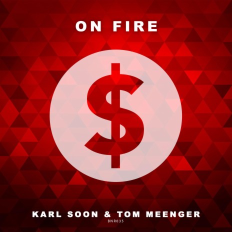 On Fire ft. Tom Meenger | Boomplay Music