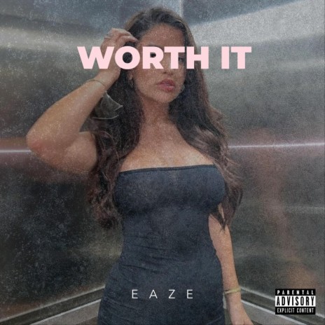 Worth It | Boomplay Music