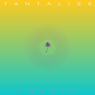 Tantalize