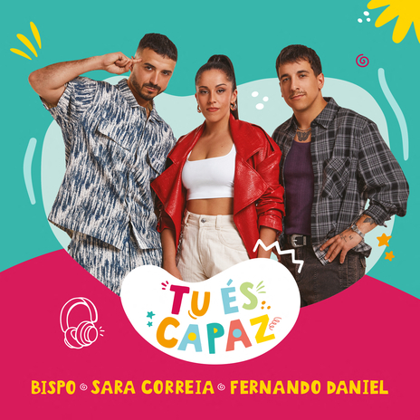 Tu És Capaz ft. Sara Correia & Bispo | Boomplay Music