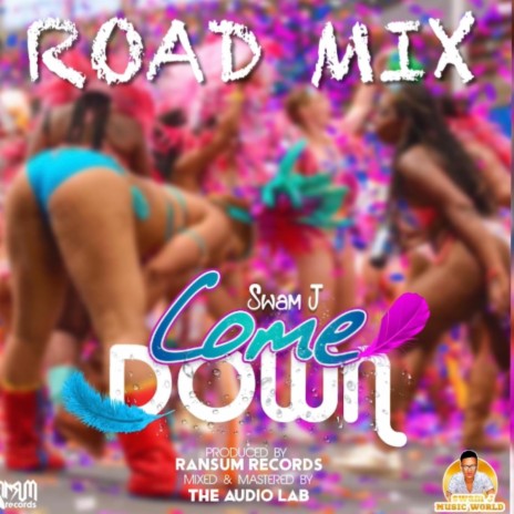 Come down (road mix) | Boomplay Music