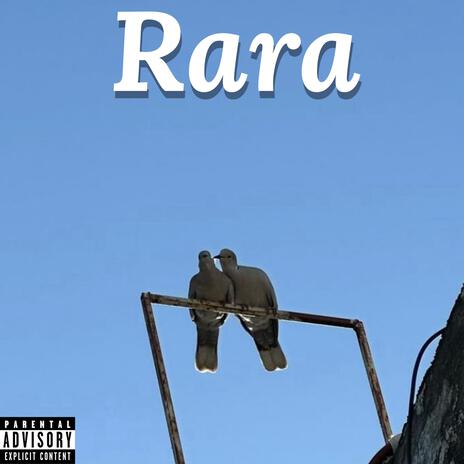 Rara | Boomplay Music