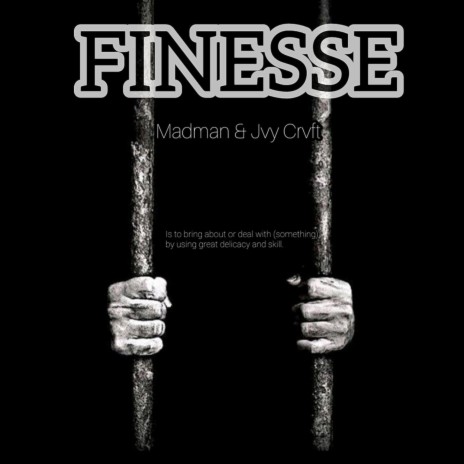 Finesse(Freestyle) x MadMan | Boomplay Music