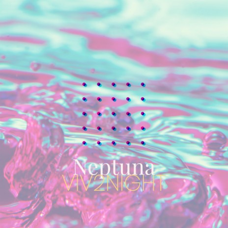Neptuna | Boomplay Music