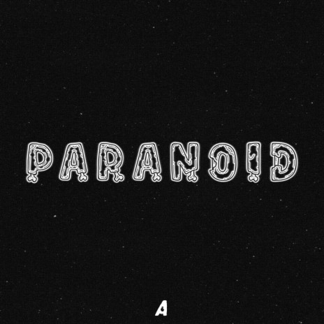 Paranoid | Boomplay Music