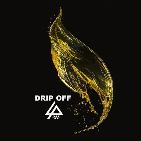 Drip Off | Boomplay Music