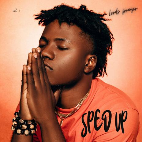 Lords prayer (Sped Up Version) ft. Gospel hints | Boomplay Music