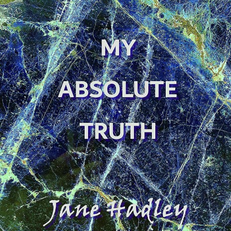 My Absolute Truth | Boomplay Music