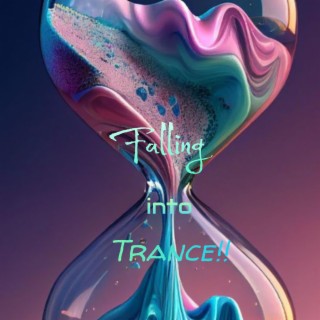 Falling into Trance!!