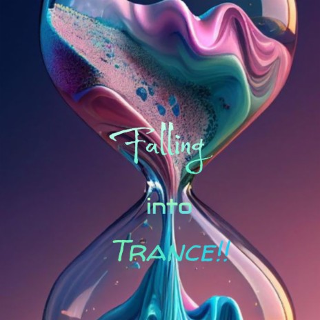 Falling into Trance!! | Boomplay Music