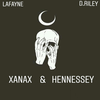 Xanax & Hennessey