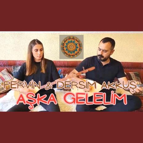 Aşka gelelim | Boomplay Music