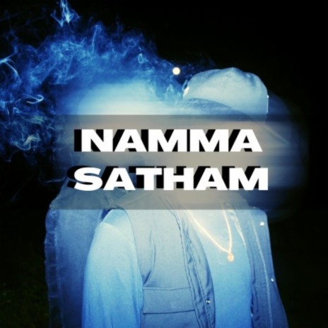 Namma Satham ft. Vaathi