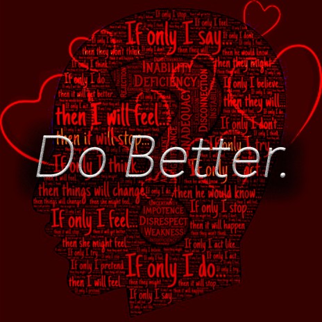 Do Better | Boomplay Music