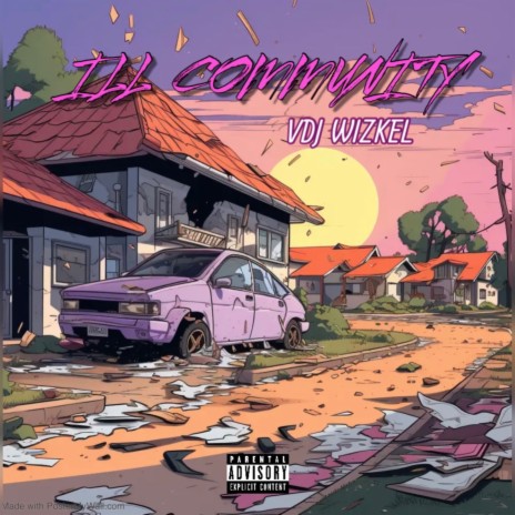 Ill Community, Pt. 1 ft. Kennyblaze | Boomplay Music