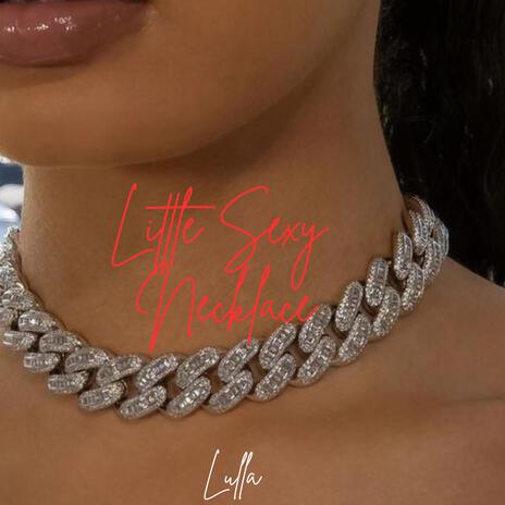 Little Sexy Necklace | Boomplay Music