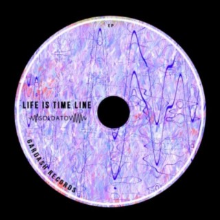 Life Is Time Line EP