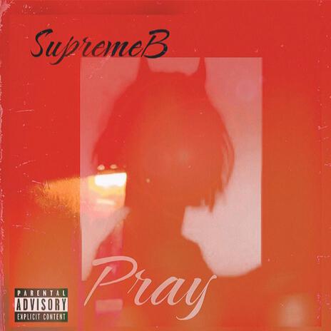 Pray | Boomplay Music