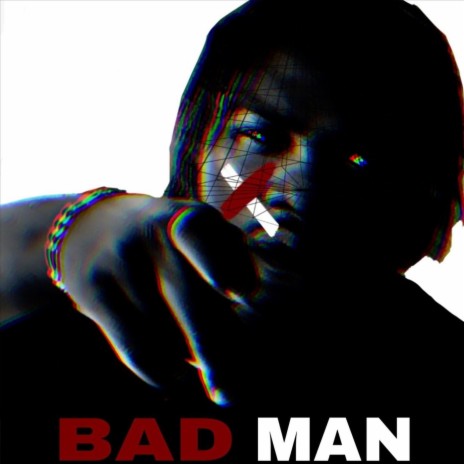 Bad Man | Boomplay Music