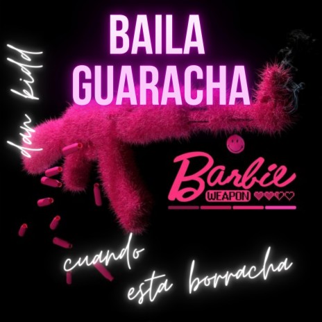 Baila Guaracha (RKT X GUARACHA) | Boomplay Music