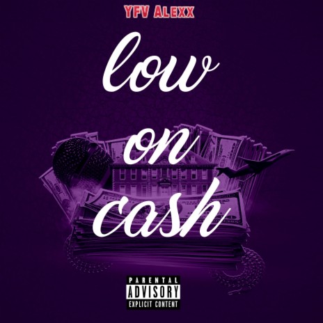 low on cash | Boomplay Music