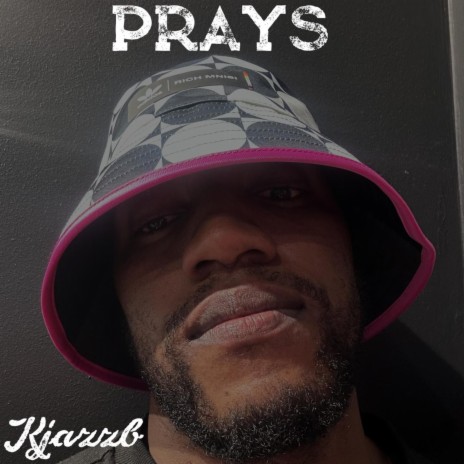 Prays | Boomplay Music