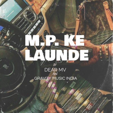 M.P. Ke Launde ft. Dear MV