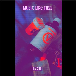 Music Like Tuss