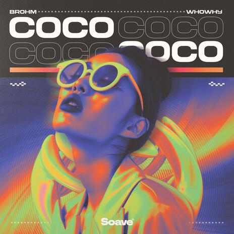 CoCo ft. WHOWHY | Boomplay Music