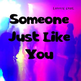 Someone Just Like You (R&B)