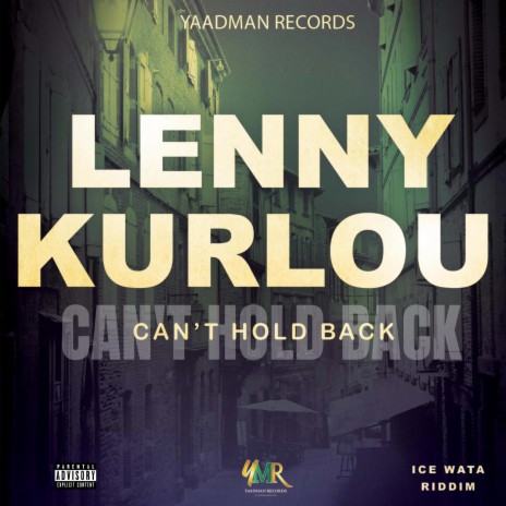 Can't Hold Back ft. Lenny Kurlou | Boomplay Music