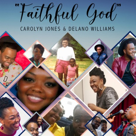 Faithful God ft. Carolyn Jones | Boomplay Music