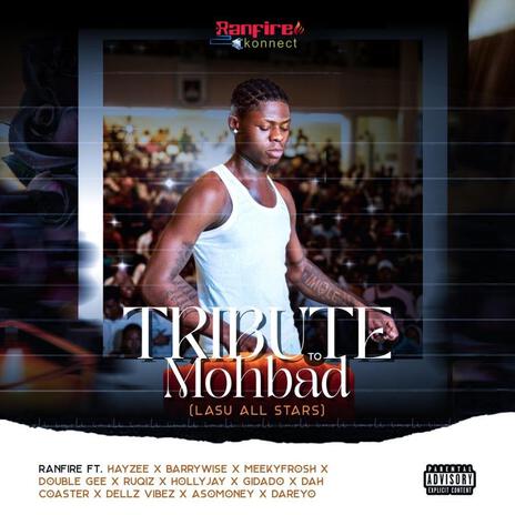 Tribute To Mohbad ft. Barry Wise, Double Gee, Hayzee & Dah Coaster | Boomplay Music