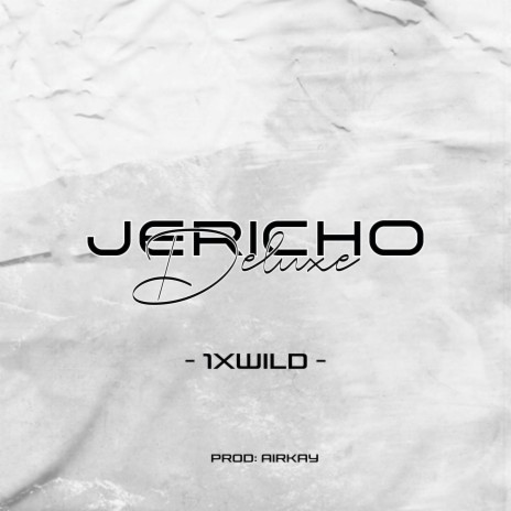 Jericho(Deluxe) | Boomplay Music