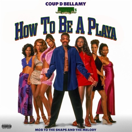 How To Be A Playa | Boomplay Music