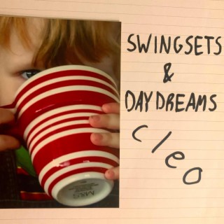 Swingsets & Daydreams