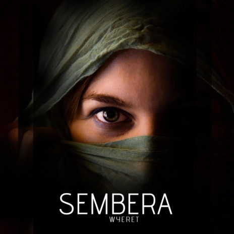 Sembera | Boomplay Music