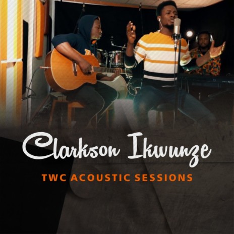 TWC Acoustic Sessions: Satisfied | Boomplay Music