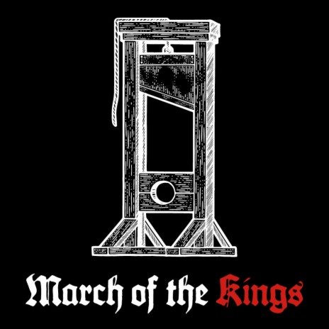 March of the Kings | Boomplay Music