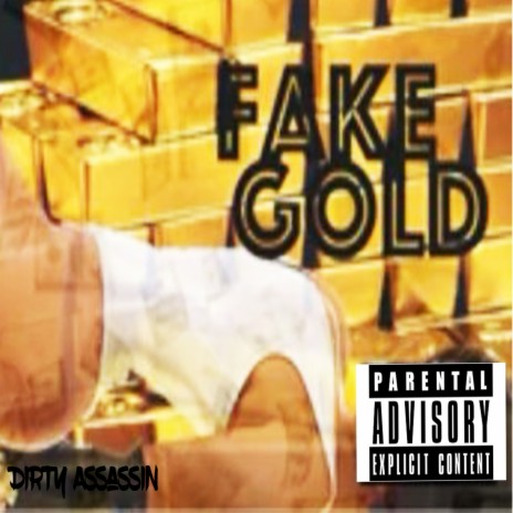 Fake Gold | Boomplay Music