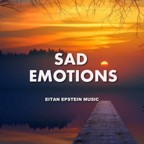 Emotional Romantic Sadness | Boomplay Music