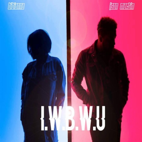 IWBWU (feat. Json Martin) | Boomplay Music