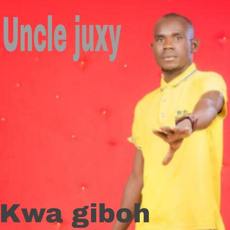 Uncle juxy kwagiboh