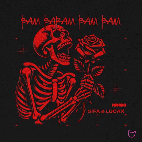 Bam Baram Bam Bam ft. Lucax | Boomplay Music