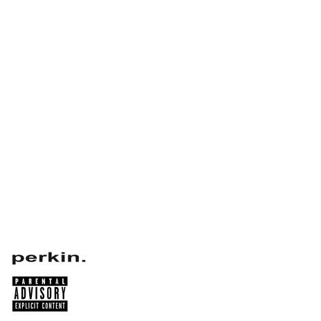 Perkin | Boomplay Music