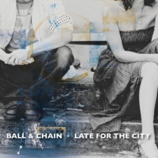 Ball & Chain